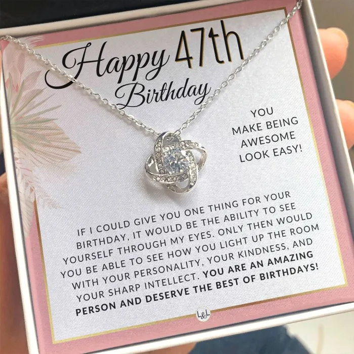 ShineOn Fulfillment Necklaces 47th Birthday Gift For Her Necklace For 47 Year Old Birthday Beautiful Womens Pendant Sentimental Birthday Message